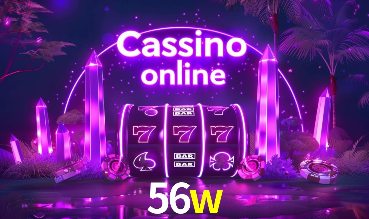 56w - cassino ao vivo